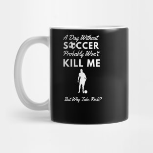 Best Gift Idea for Soccer Lovers Mug